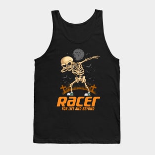 Racer for life and beyond Tank Top